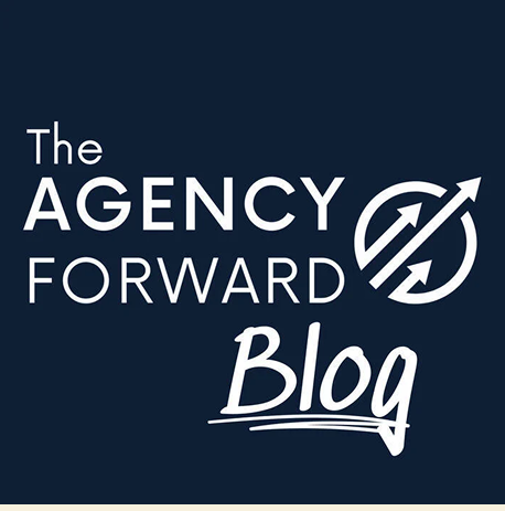 Agency Forward Blog