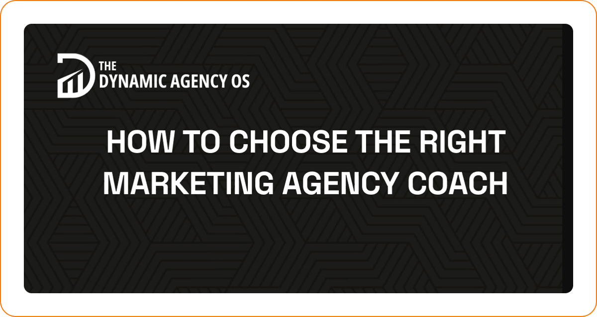 How to Choose the Right Marketing Agency Coach